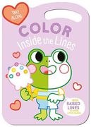Take Along Color Inside the Lines (Frog & Friends) (Yoyo Take Along Color Inside the Lines) (en Inglés)