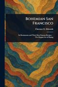 Bohemian san Francisco (en Inglés)