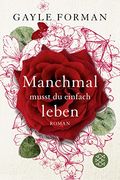 Manchmal Musst du Einfach Leben (en Alemán)