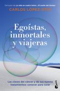 EGOISTAS INMORTALES Y VIAJERAS