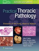 Practical Thoracic Pathology: Diseases of the Lung, Heart, and Thymus