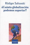 Cuánta Globalización Podemos Soportar?