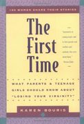 The First Time: About "Losing Your Virginity"