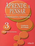 aprende a pensar:comunicacion e int