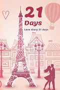 21 Days - Love Dairy 21 Days: Best Valentine's day Gifts (en Inglés)
