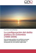 La configuración del delito político en Colombia (1989-2009)