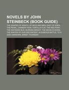 novels by john steinbeck (book guide): the grapes of wrath, of mice and men, east of eden, the pearl, cannery row, tortilla flat, the red pony