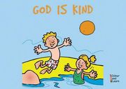 God Is Kind: Colour and Learn (Bible Art)