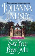 say you love me,a malory novel