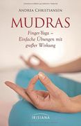 Mudras - Kompaktführer: Finger-Yoga - Einfache Übungen mit Großer Wirkung (en Alemán)