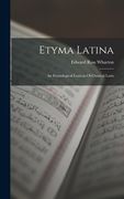 Etyma Latina: An Etymological Lexicon Of Classical Latin