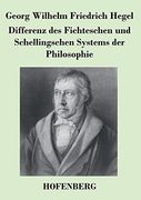 Differenz des Fichteschen und Schellingschen Systems der Philosophie (en Alemán)