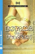 Estima com vulgues!: Per a entendre la diversitat sexual (Claus per a entendre el món)