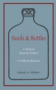 Stools and Bottles: A Study of Character Defects--31 Daily Meditations (en Inglés)