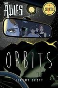 Orbits: The Ables, Book 4 (The Ables, 4) (en Inglés)