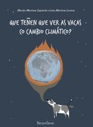 Que Teñen que ver as Vacas co Cambio Climático? 5 (Preparados, Listos. Xa! ) (en Gallego)