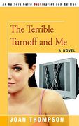the terrible turnoff and me (en Inglés)