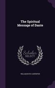 The Spiritual Message of Dante (en Inglés)