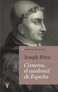 Cisneros, el Cardenal de España (Coleccion Españoles Eminentes)