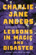 Lessons in Magic and Disaster (en Inglés)