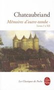 Mémoires d'Outre Tombe (Tome 1): Livres I À XII (en Francés)
