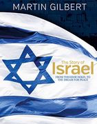 The Story of Israel: From Theodor Herzl to the Dream for Peace (en Inglés)
