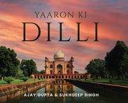 Yaaron Ki Dilli (en Inglés)