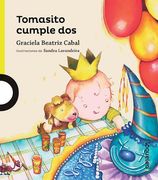 Tomasito Cumple dos - Loqueleo Verde