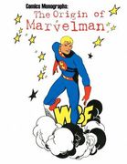 comics monographs: the origin of marvelman (en Inglés)
