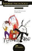 Informe Psicologico. Elaboracion y Caracteristicas en Diferentes Ambitos (in Spanish)