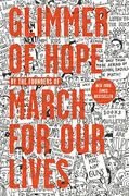 Glimmer of Hope: How Tragedy Sparked a Movement (en Inglés)