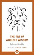 The art of Worldly Wisdom (Shambhala Pocket Library) (en Inglés)