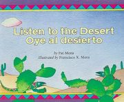 listen to the desert/oye al desierto
