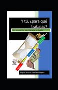 Y tu para que trabajas?: Una perspectiva psicológica acerca de las deudas