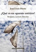 ¿Qué es un aparato estético?  Benjamin, Lyotard, Rancière