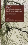 Perú y la guerra civil española. La voz de los intelectuales (Hispanoamérica y la guerra civil española)