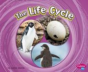 The Life Cycle (Cycles of Nature) (en Inglés)