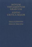 novum testamentum graecum, editio critica maior: parallel pericopes - special volume regarding the synoptic gospels (en Griego antiguo)