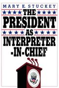 the president as interpreter-in-chief