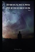 Dreaming Memories: Part1 (en Inglés)