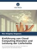 Einführung von Cloud Computing-Diensten und Leistung der Lieferkette