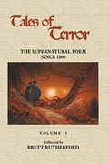 Tales of Terror: The Supernatural Poem Since 1800, Volume 2 (en Inglés)