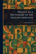 Preface to a Dictionary of the English Language (en Inglés)