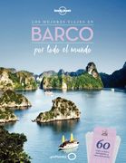 Los Mejores Viajes en Barco por Todo el Mundo