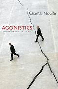 Agonistics: Thinking the World Politically (en Inglés)