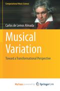 Musical Variation. Toward a Transformational Perspective
