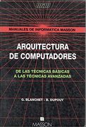 Arquitectura de Computadores. De las Técnicas Básicas a las Técnicas Avazadas (en Portugués)