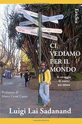 Ci Vediamo per il Mondo: Il Coraggio di Essere me Stesso (en Italiano)
