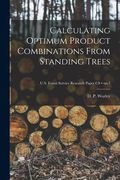 Calculating Optimum Product Combinations From Standing Trees; no.7 (en Inglés)
