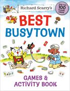 Richard Scarry's Best Busytown Games & Activity Book (en Inglés)